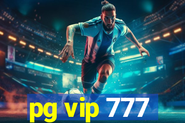 pg vip 777